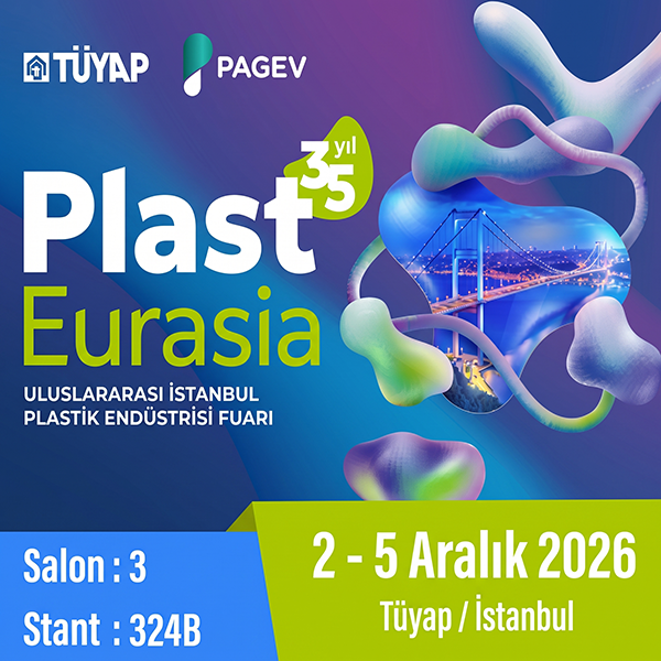 Plast Eurasia İstanbul plastik fuarı afişi: 2-5 Aralık 2026, Tüyap İstanbul, Salon 3, Stant 324B